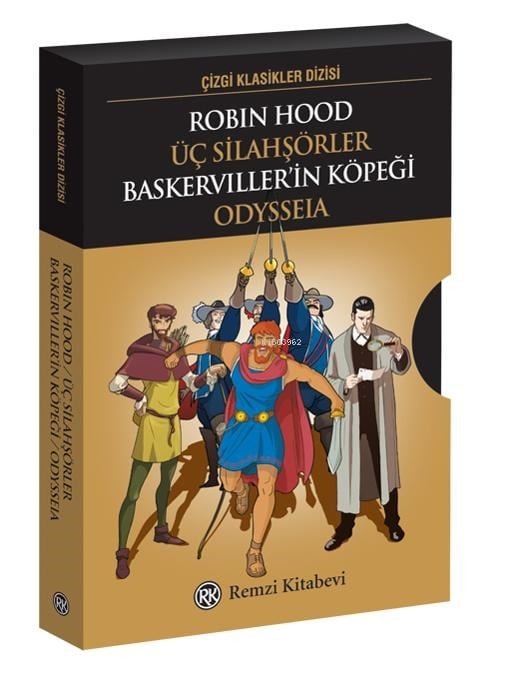 Robin Hood-Üç Silahşörler Baskerviller’in Köpeği Odysseia