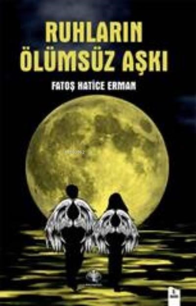 Ruhların Ölümsüz Aşkı