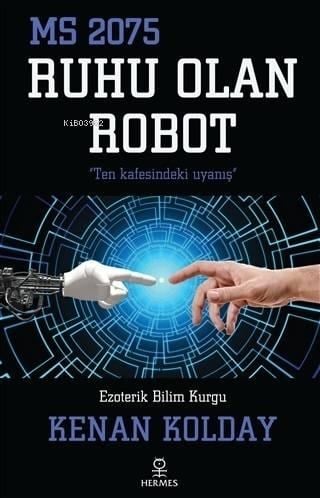 Ruhu Olan Robot; MS 2075