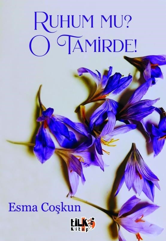 Ruhum mu? O Tamirde!