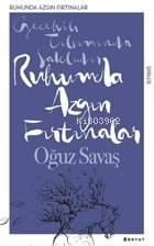 Ruhumda Azgın Fırtınalar