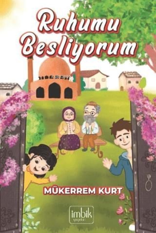 Ruhumu Besliyorum