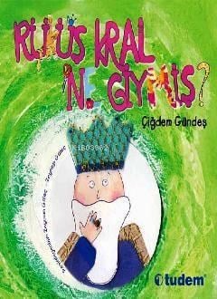 Rüküş Kral Ne Giymiş