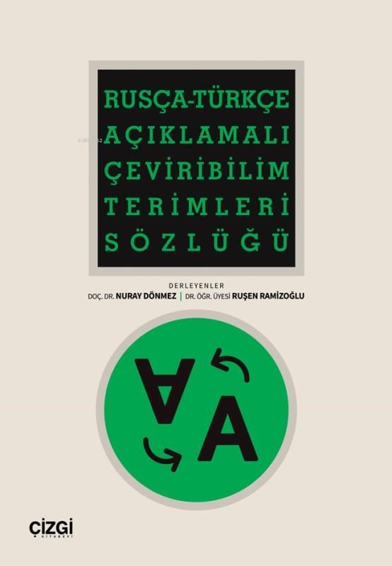Rusça-Türkçe Açıklamalı Çeviribilim Terimleri Sözlüğü