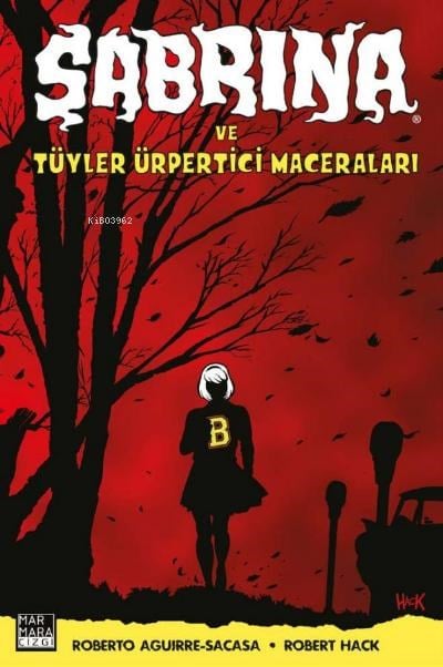 Sabrina ve Tüyler Ürpertici Maceraları:; Cadı Kazanı