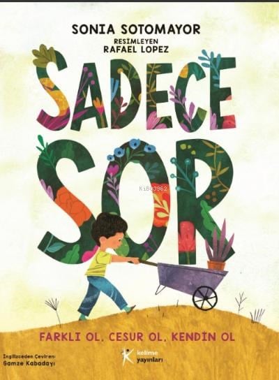Sadece Sor