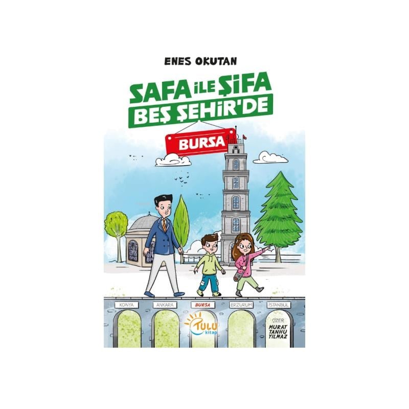 Safa ile Şifa Beş Şehir’de Bursa