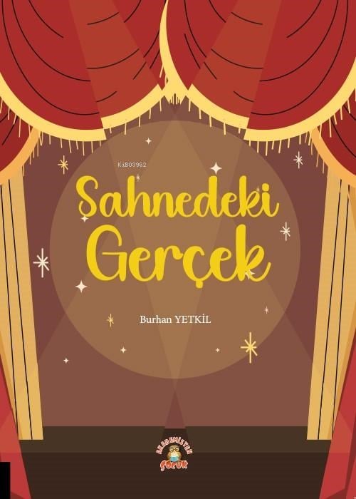 Sahnedeki Gerçek