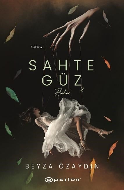 Sahte Güz 2 (Sert Kapak)
