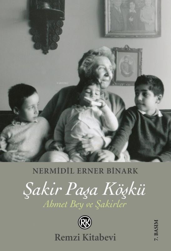 Şakir Paşa Köşkü;Ahmet Bey ve Şakirler