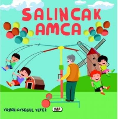 Salıncak Amca