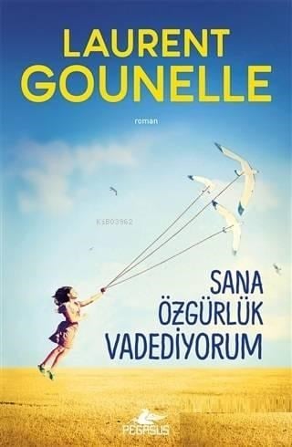 Sana Özgürlük Vadediyorum