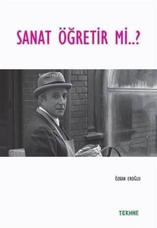 Sanat Öğretir mi?