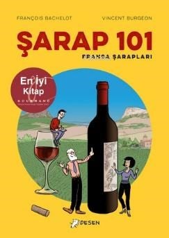 Şarap 101: Fransa Şarapları