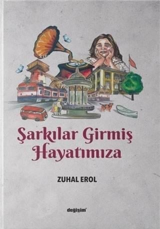 Şarkılar Girmiş Hayatımıza