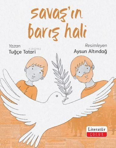 Savaş’ın Barış Hali
