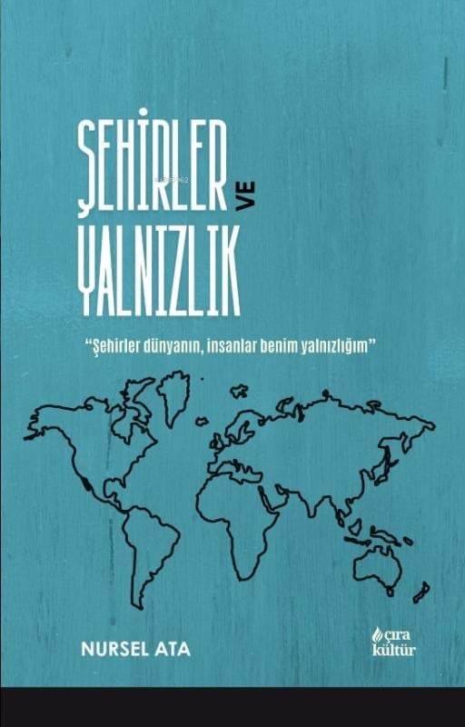 Şehirler ve Yalnızlık