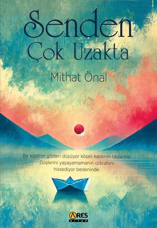 Senden Çok Uzakta