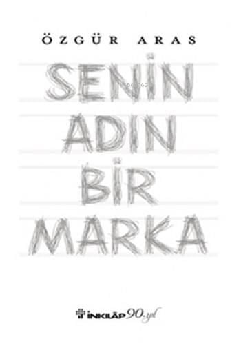 Senin Adın Bir Marka