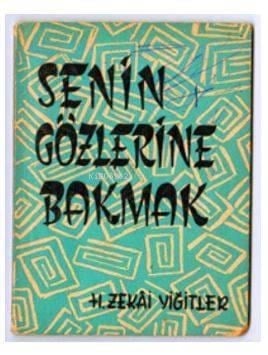 Senin Gözlerine Bakmak