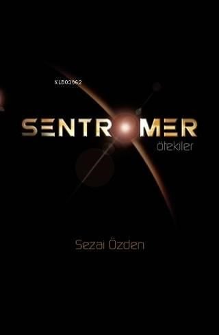 Sentromer Ötekiler