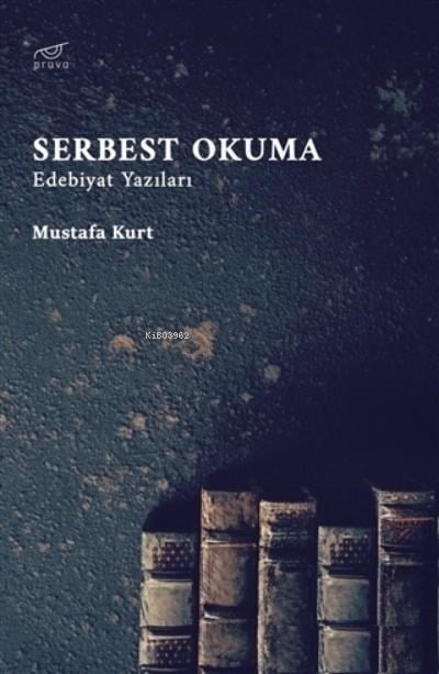 Serbest Okuma;Edebiyat Yazıları