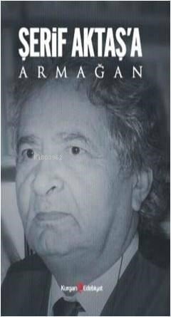 Şerif Aktaş'a Armağan