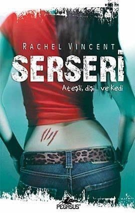 Serseri / Ateşli Dişi ve Kedi