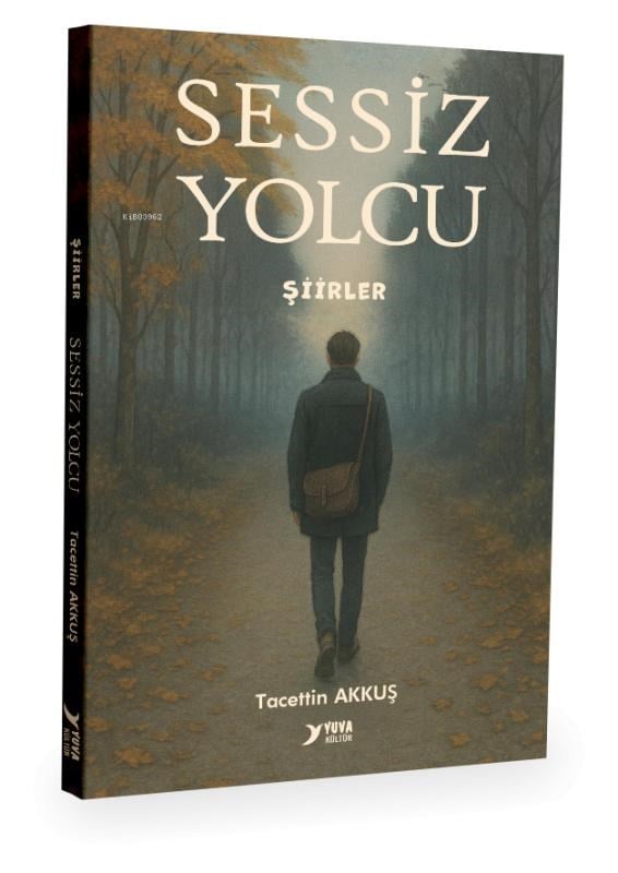 Sessiz Yolcu-Şiirler