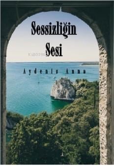 Sessizliğin Sesi