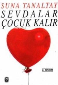 Sevdalar Çocuk Kalır