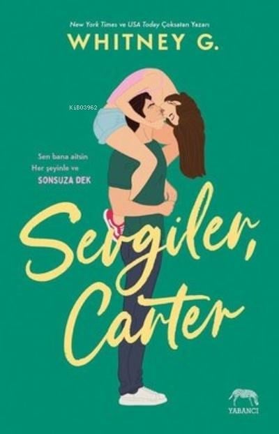 Sevgiler, Carter