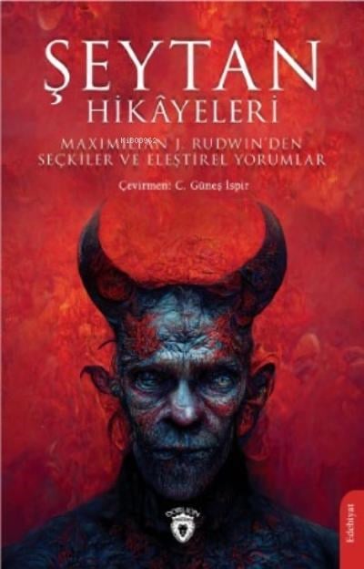 Şeytan Hikâyeleri;Maximilian J. Rudwin’den Seçkiler ve Eleştirel Yorumlar
