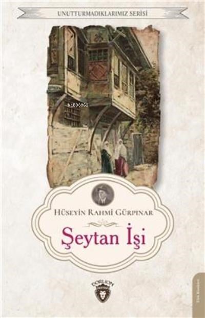 Şeytan İşi ;Unutturmadıklarımız