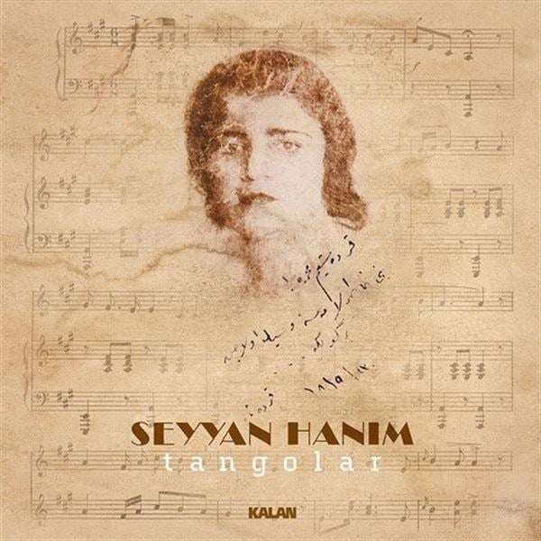 Seyyan Hanim Tangolar Plak