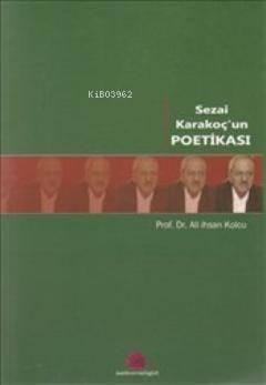 Sezai Karakoç'un Poetikası