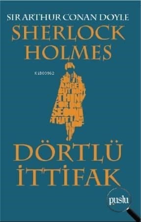 Sherlock Holmes- Dörtlü İttifak