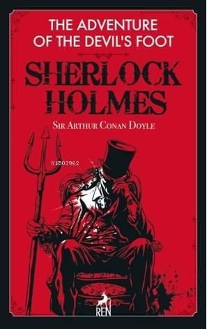Sherlock Holmes: The Adventure Of The Devil's Foot