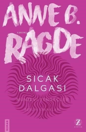 Sıcak Dalgası; Neshov Üçlemesi 3.Kitap
