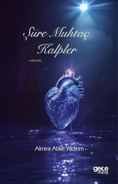 Şiire Muhtaç Kalpler