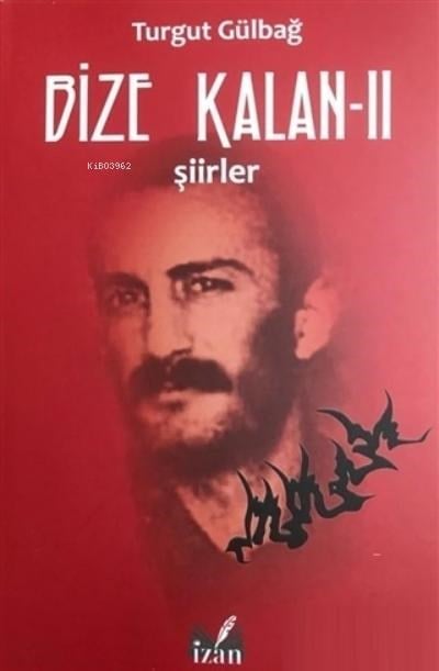 Şiirler - Bize Kalan 2