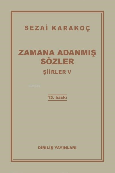 Şiirler - V (Zamana Adanmış Sözler)