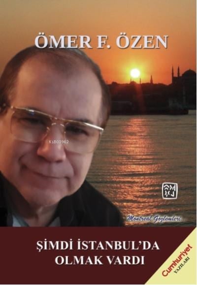 Şimdi İstanbul'da Olmak Vardı