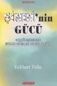 Şimdi'nin Gücü