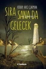 Sıra Sana Da Gelecek