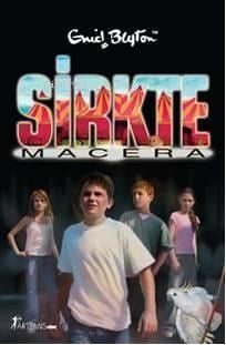 Sirkte; Macera
