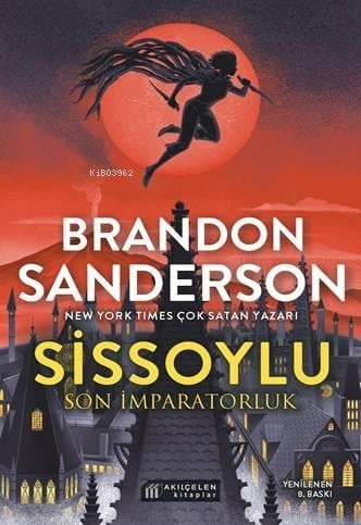 Sissoylu - Son İmparatorluk 1