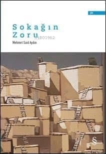Sokağın  Zoru
