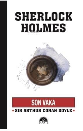 Son Vaka; Sherlock Holmes Serisi
