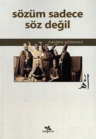 Sözüm Sadece Söz Değil